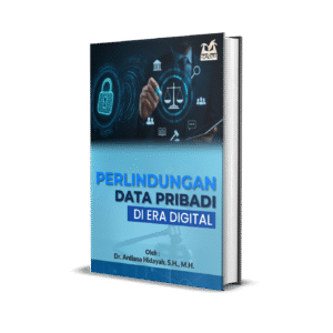 PERLINDUNGAN DATA PRIBADI DI ERA DIGITAL