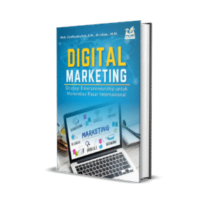 Digital Marketing: Strategi Enterpreneurship untuk Menembus Pasar Internasional