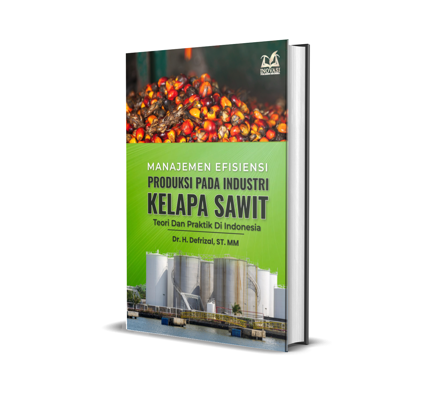 Manajemen Efisiensi Produksi Pada Industri Kelapa Sawit: Teori dan Praktik di Indonesia