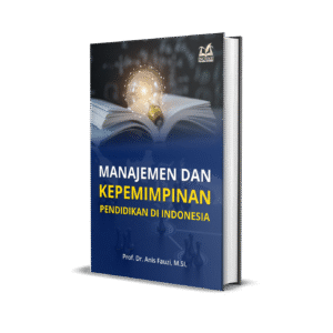 MANAJEMEN DAN KEPEMIMPINAN PENDIDIKAN DI INDONESIA