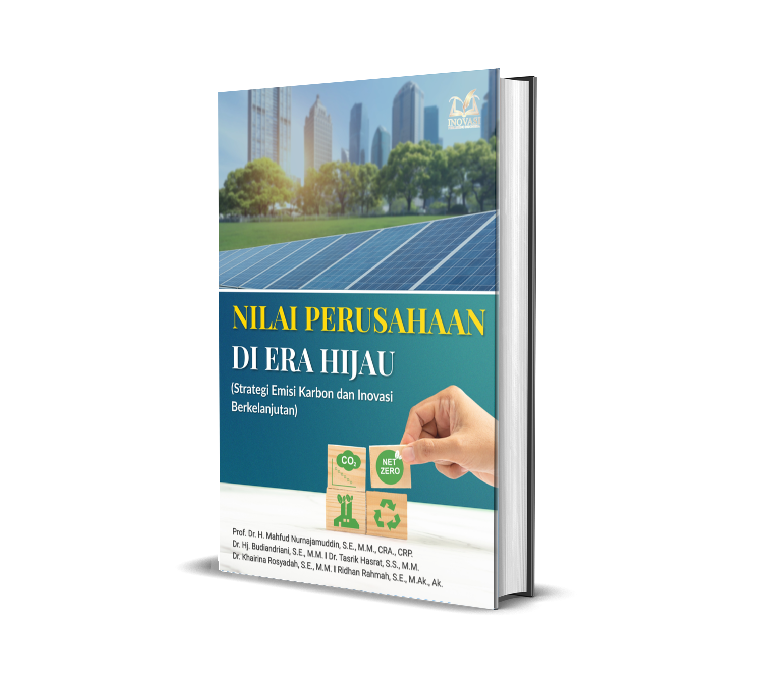 Nilai Perusahaan di Era Hijau (Strategi Emisi Karbon dan Inovasi Berkelanjutan)