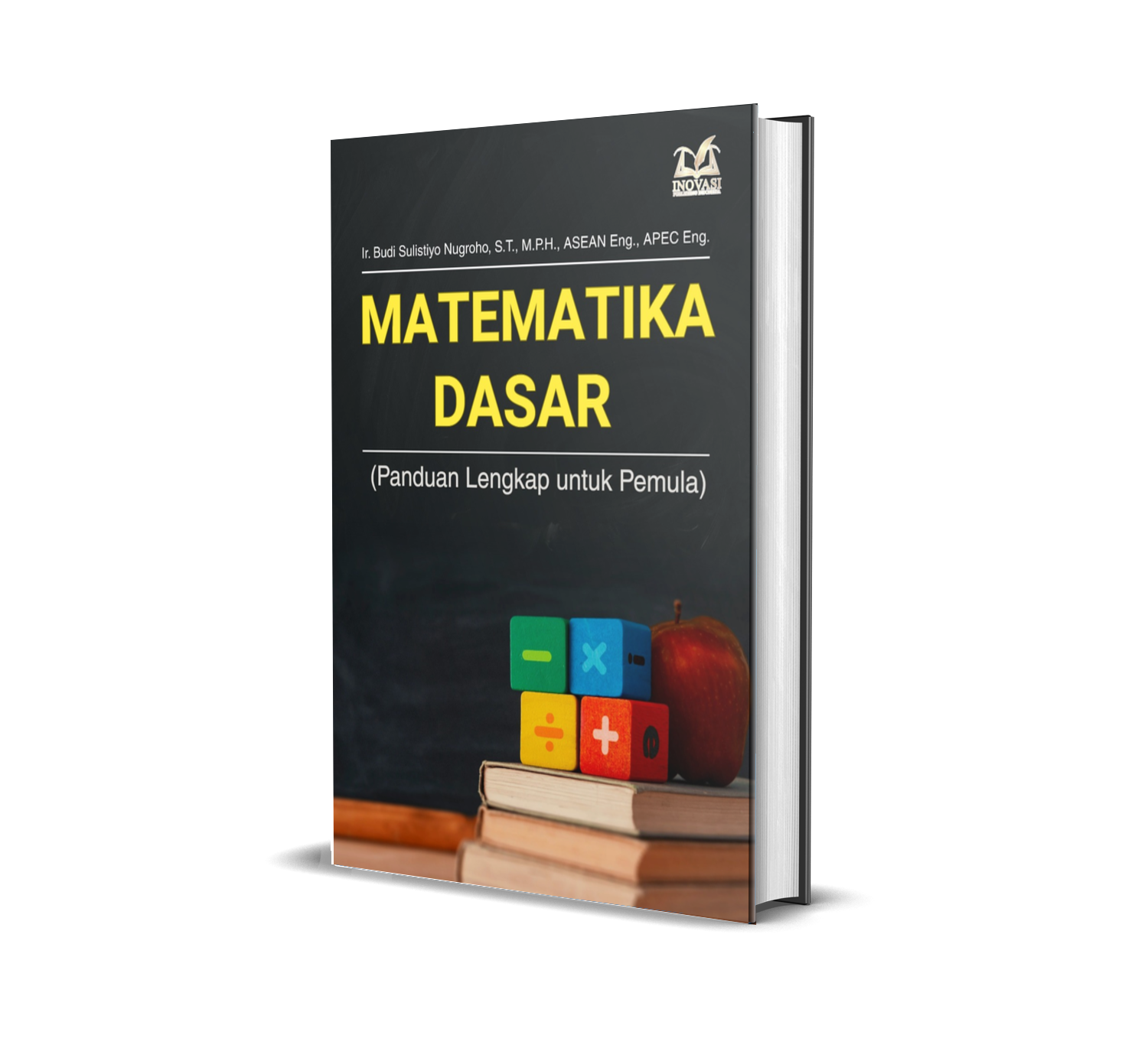 Matematika Dasar (Panduan Lengkap untuk Pemula)