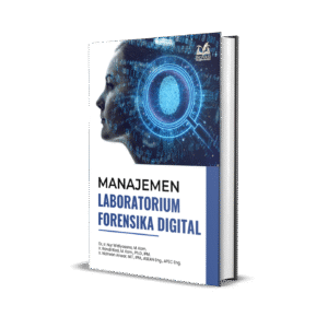 MANAJEMEN LABORATORIUM FORENSIKA DIGITAL