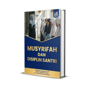 Musyrifah dan Disiplin Santri