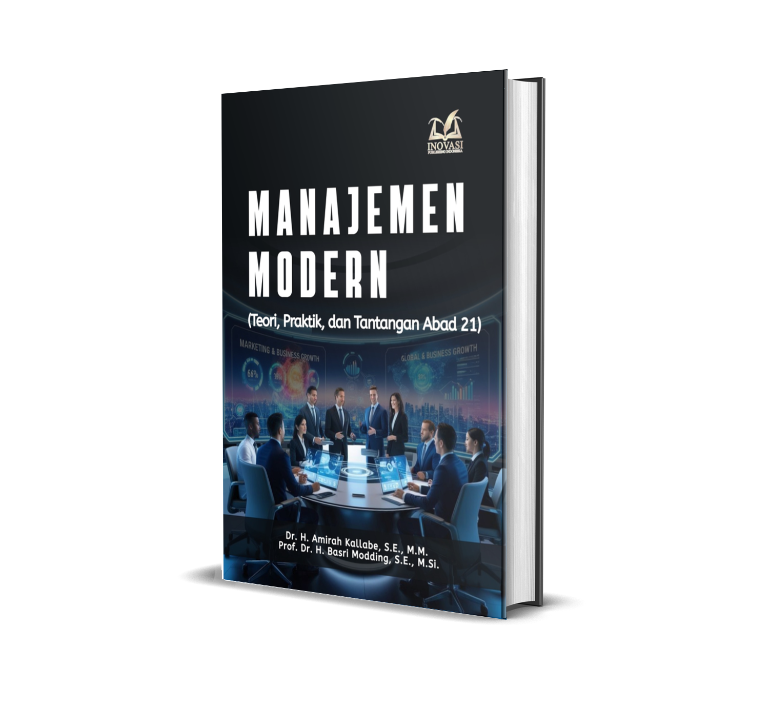 Manajemen Modern (Teori, Praktik, dan Tantangan Abad 21)