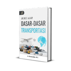 BUKU AJAR DASAR - DASAR TRANSPORTASI
