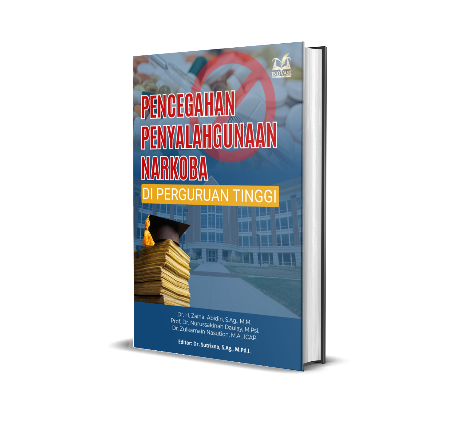 Pencegahan Penyalahgunaan Narkoba di Perguruan Tinggi