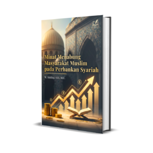 Minat Menabung Masyarakat Muslim pada Perbankan Syariah