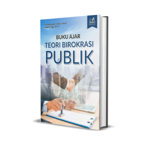 Buku Ajar Teori Birokrasi Publik