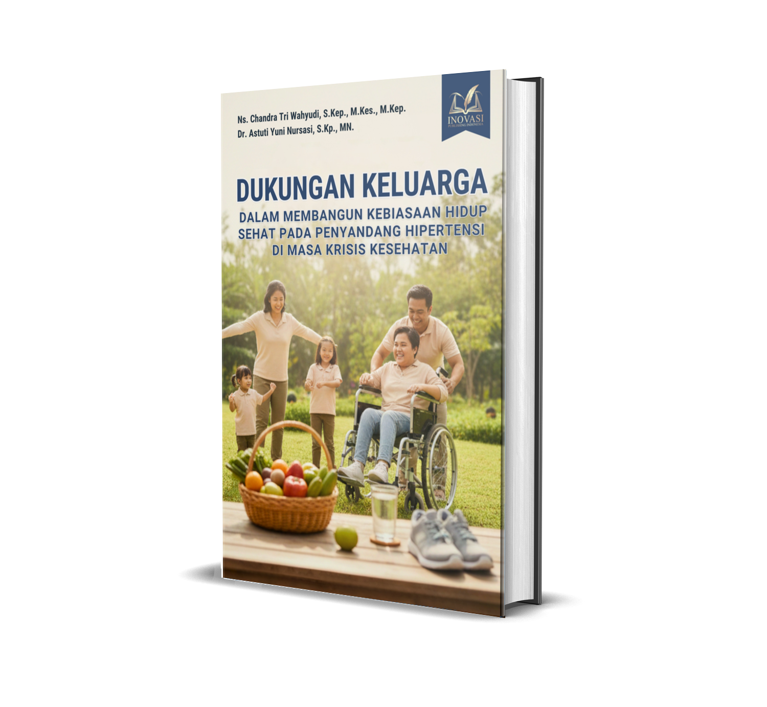 Dukungan Keluarga dalam Membangun Kebiasaan Hidup Sehat pada Penyandang Hipertensi di Masa Krisis Kesehatan