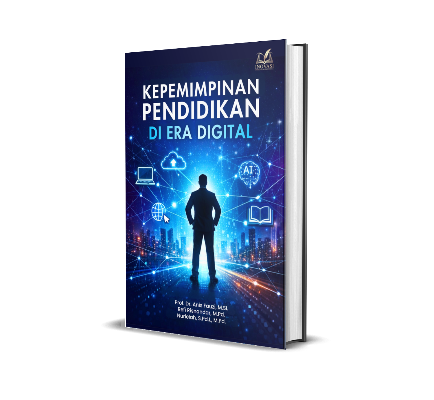 KEPEMIMPINAN PENDIDIKAN DI ERA DIGITAL