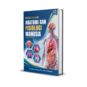 Buku Ajar Anatomi dan Fisiologi Manusia