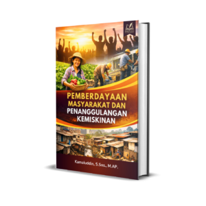 Pemberdayaan Masyarakat dan Penanggulangan Kemiskinan