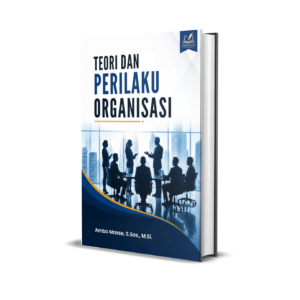 Teori dan Perilaku Organisasi