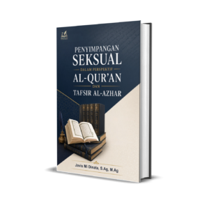 PENYIMPANGAN SEKSUAL DALAM PERSPEKTIF AL-QUR’AN DAN TAFSIR AL-AZHAR