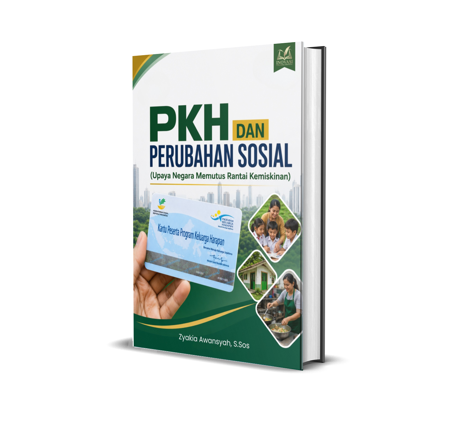 PKH dan Perubahan Sosial (Upaya Negara Memutus Rantai Kemiskinan)