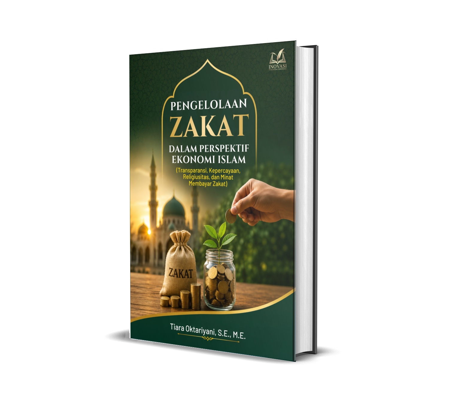 Pengelolaan Zakat dalam Perspektif Ekonomi Islam (Transparansi, Kepercayaan, Religiusitas, dan Minat Membayar Zakat)