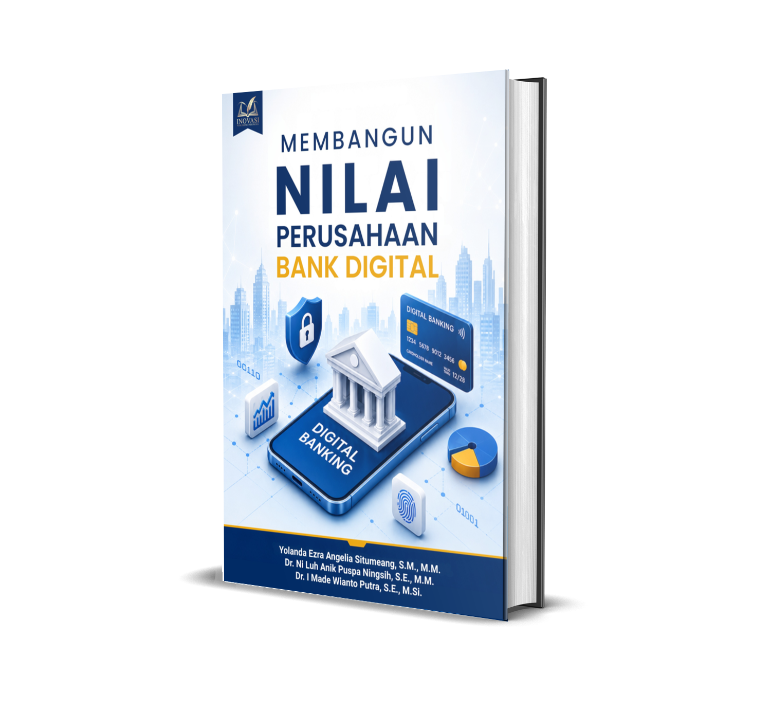 MEMBANGUN NILAI PERUSAHAAN BANK DIGITAL