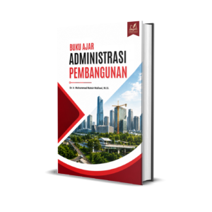 Buku Ajar Administrasi Pembangunan