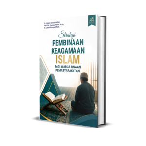 STRATEGI PEMBINAAN KEAGAMAAN ISLAM BAGI WARGA BINAAN PEMASYARAKATAN