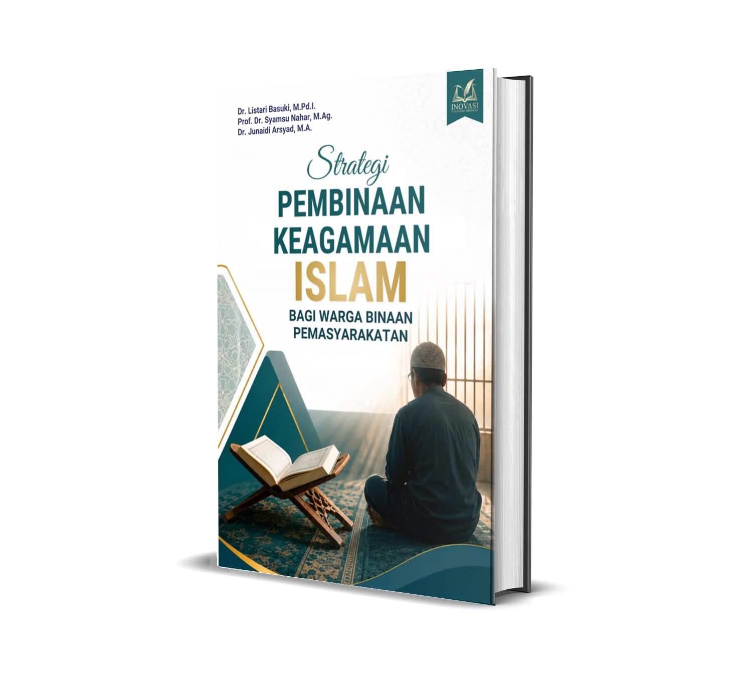 STRATEGI PEMBINAAN KEAGAMAAN ISLAM BAGI WARGA BINAAN PEMASYARAKATAN
