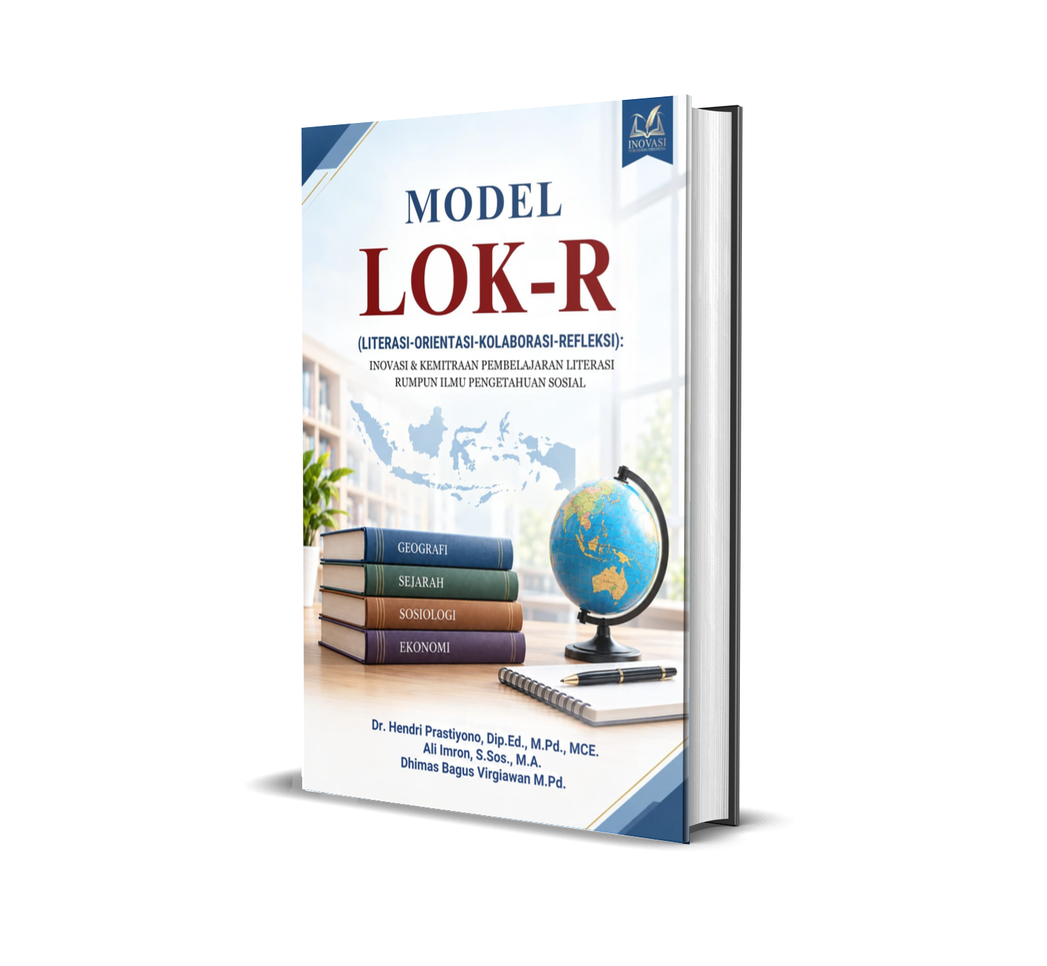 MODEL LOK-R (LITERASI-ORIENTASI-KOLABORASI-REFLEKSI): INOVASI & KEMITRAAN PEMBELAJARAN LITERASI RUMPUN ILMU PENGETAHUAN SOSIAL