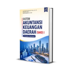 SISTEM AKUNTANSI KEUANGAN DAERAH (SAKD) I (Kebijakan Akuntansi)