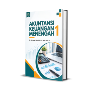 AKUNTANSI KEUANGAN MENENGAH 1